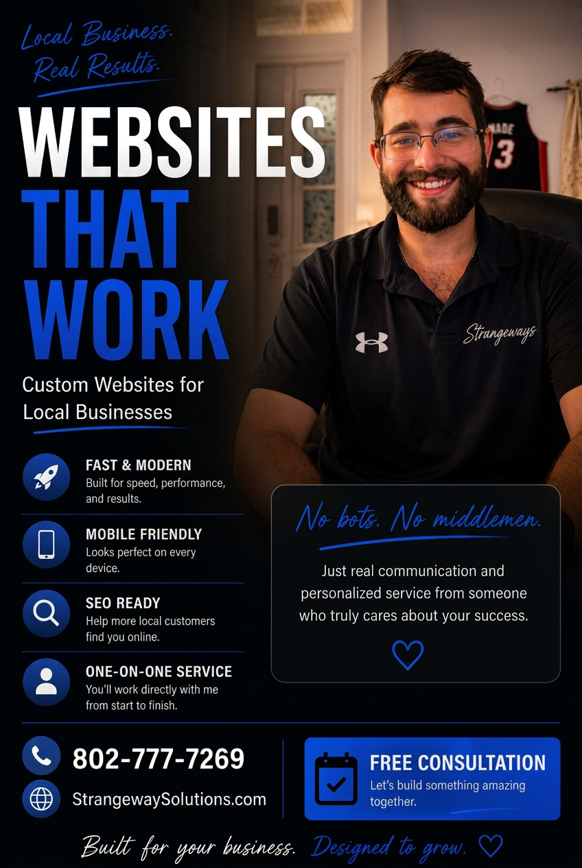 Websites that work — custom website design for local businesses by Strangeway Solutions. Fast and modern, mobile friendly, SEO ready, and one-on-one service with no bots and no middlemen.