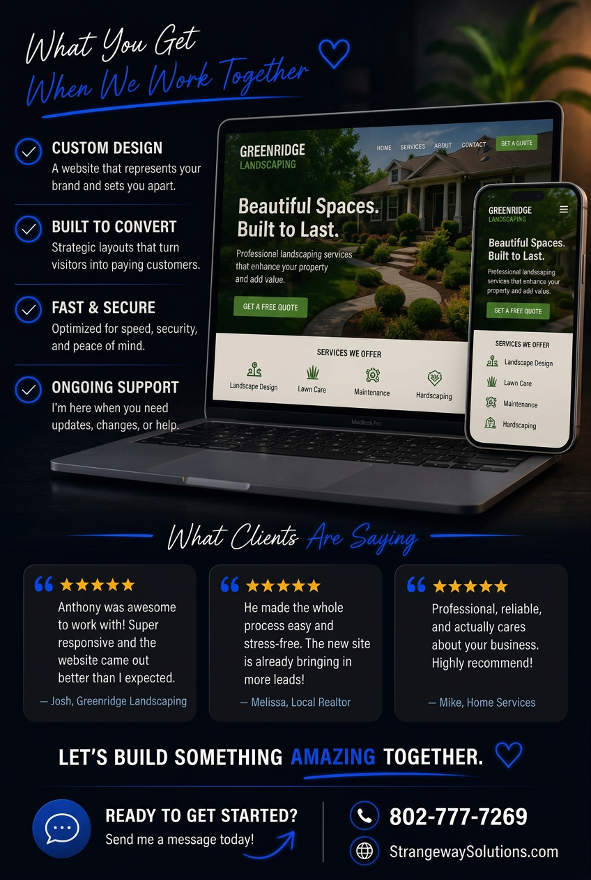 What you get when we work together — custom design, built to convert, fast and secure, and ongoing support, with five-star client reviews of Strangeway Solutions website design.