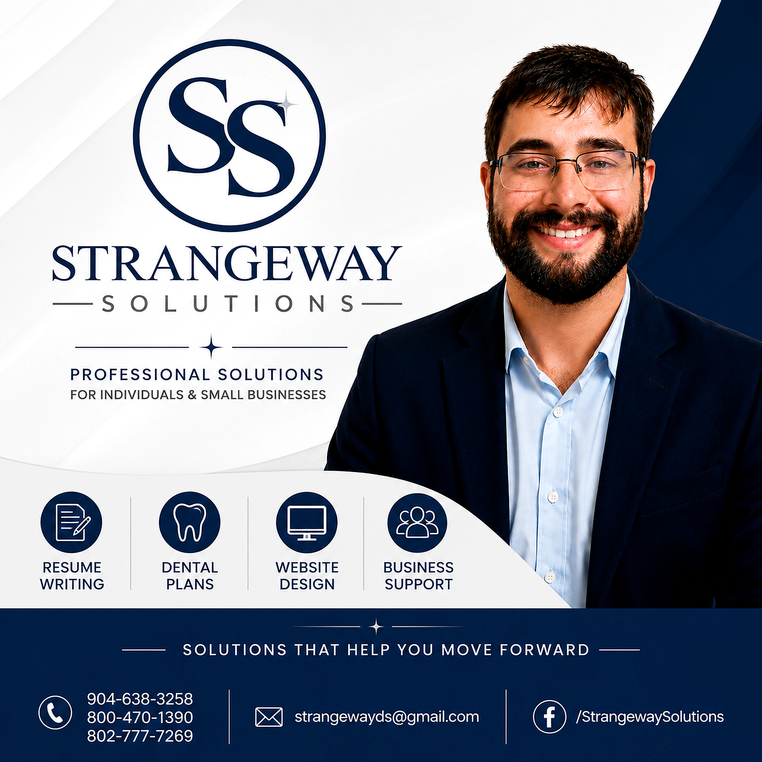 Strangeway Solutions branded promotional graphic with the navy 'SS' monogram logo, the Strangeway Solutions wordmark, a smiling founder headshot in a navy suit, and four service icons for Resume Writing, Dental Plans, Website Design, and Business Support, plus contact phone numbers, email, and Facebook handle.