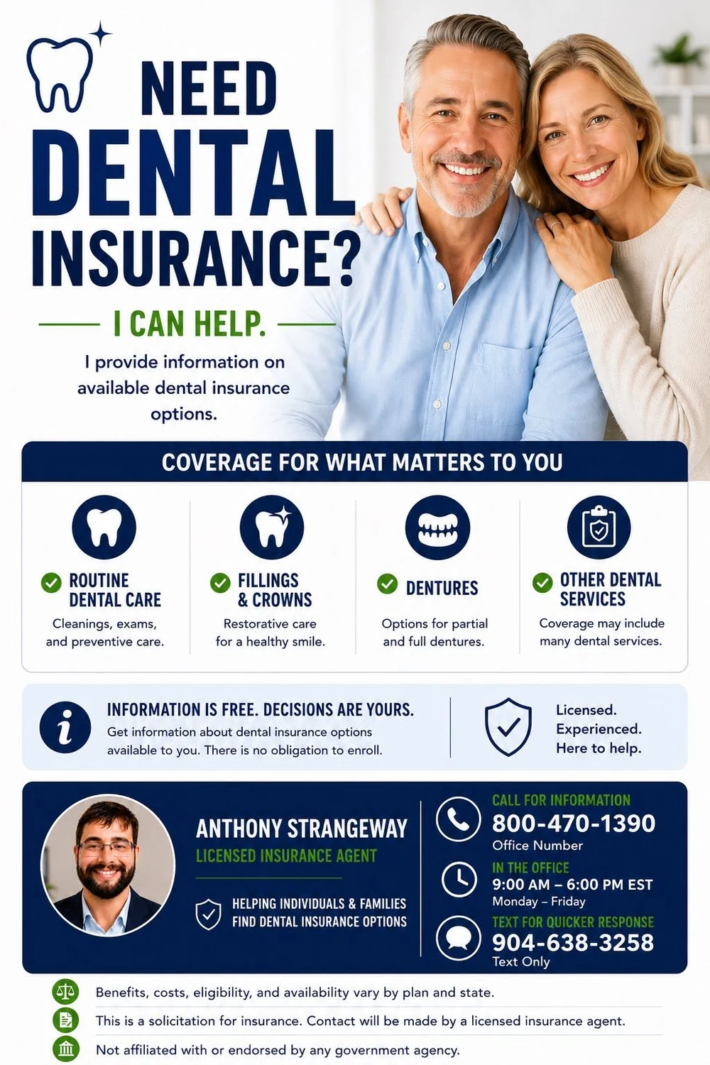 Dental coverage for what matters to you — routine dental care, fillings and crowns, dentures, and other dental services. Information is free with no obligation to enroll.